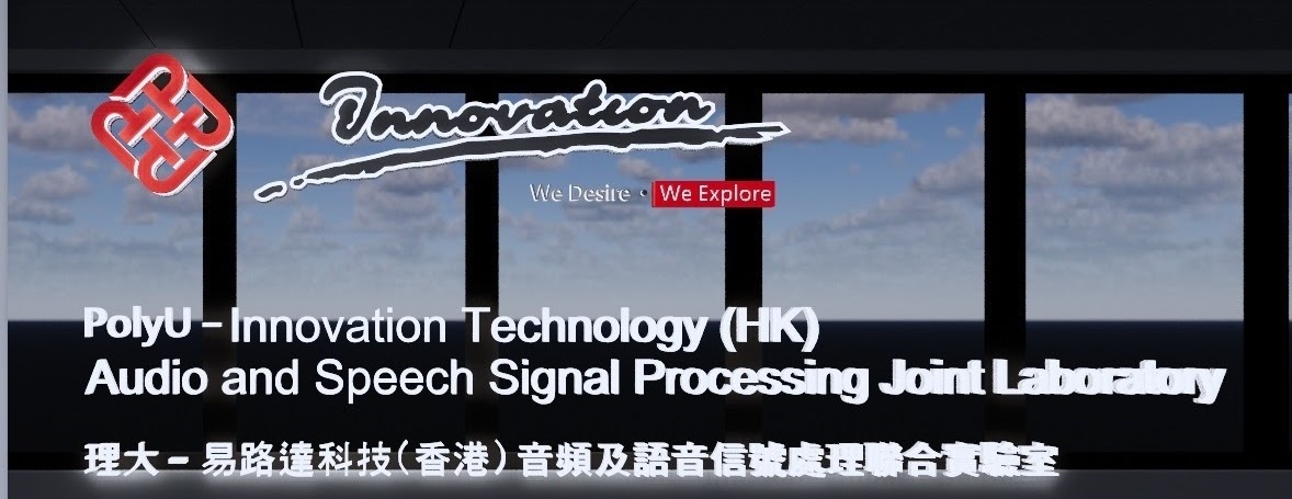 PolyU - Innovation Technology (HK) Audio and Speech Signal Processing Joint Laboratory